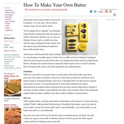 How To Make Your Own Butter: Organic Gardening