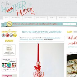 How To Make Candy Cane Candlesticks