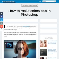 How to make colors pop in Photoshop - Photoshop Roadmap