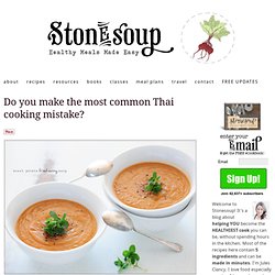 Do you make the most common Thai cooking mistake?