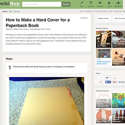 Make A Hard Cover For A Paperback Book