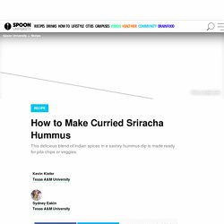 How to Make Curried Sriracha Hummus