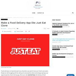 Make a Food Delivery App like Just Eat Clone
