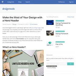 Make the Most of Your Design with a Hero Header