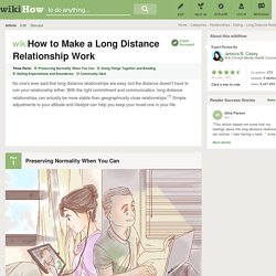 How to Make a Long Distance Relationship Work: 30 Steps
