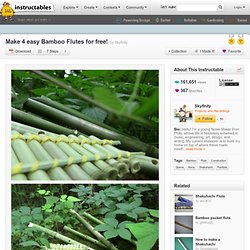 Make 4 easy Bamboo Flutes for free!