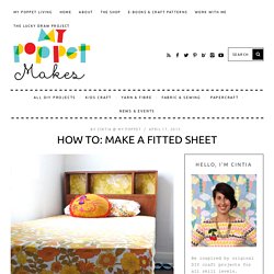 How To: Make a Fitted Sheet