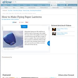 How to Make Flying Paper Lanterns