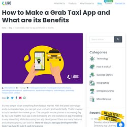 How to Make a Grab Taxi App and What are its Benefits