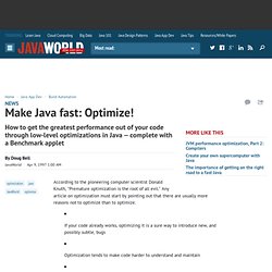 Make Java fast: Optimize!