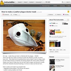 How to make a Leather plague doctor mask