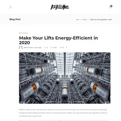 Make Your Lifts Energy-Efficient in 2020