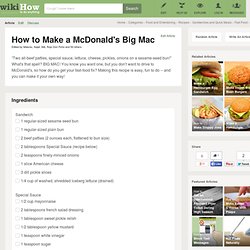 How to Make a McDonald's Big Mac