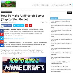 How To Make A Minecraft Server [Step By Step Guide]