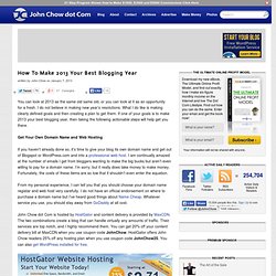 Make Money Blogging – How To Make 2013 Your Best Blogging Year