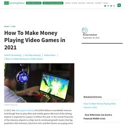 How To Make Money Playing Video Games in 2021