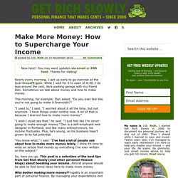 Make More Money: How to Supercharge Your Income