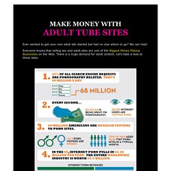 MAKE MONEY WITH ADULT TUBE SITES