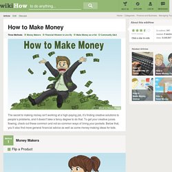 3 Ways to Make Money