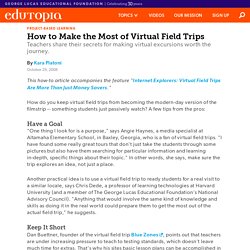 How to Make the Most of Virtual Field Trips