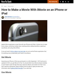 How to Make a Movie With iMovie on an iPhone or iPad
