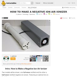 How to Make a Negative Ion air ionizer