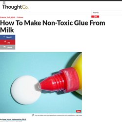 Make Non-Toxic Glue From Milk