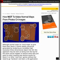 How NOT to make normal maps from images or photos