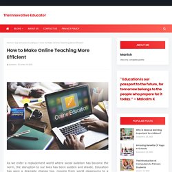 How to Make Online Teaching More Efficient