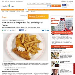How to make the perfect fish and chips at home - MSN Food