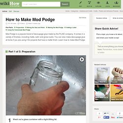 How to Make Mod Podge