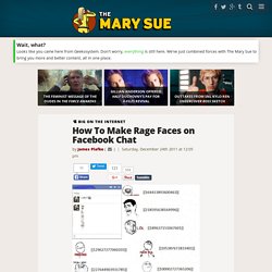 How To Make Rage Faces on Facebook Chat