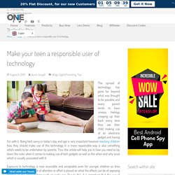 Make your teen a responsible user of technology