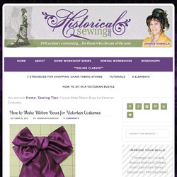 How to Make Ribbon Bows for Victorian Costumes