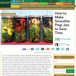 How to Make Smoothie Prep Jars to Save Time