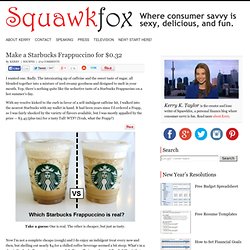 Make a Starbucks Frappuccino for $0.32