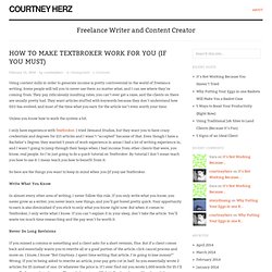 How to Make Textbroker Work For You (If You Must)