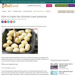 How to make the ultimate roast potatoes