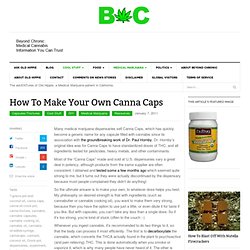 How To Make Your Own Canna Caps