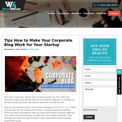 How to Make Your Corporate Blog Work for Your Startup