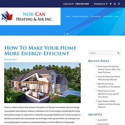 How To Make Your Home More Energy-Efficient - Blog