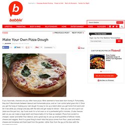 Make Your Own Pizza Dough