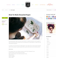 How To Make Your Own Paper