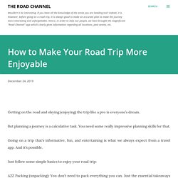 How to Make Your Road Trip More Enjoyable