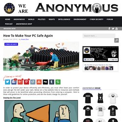 How To Make Your PC Safe Again AnonHQ