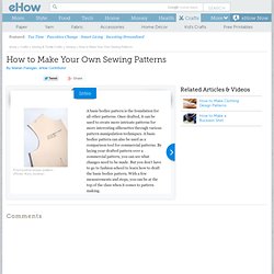 How to Make Your Own Sewing Patterns