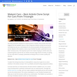 Makent Cars - Best Airbnb Clone Script For Cars From Trioangle