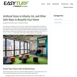 Safe Home Makeover Ideas Using Artificial Grass in Atlanta GA