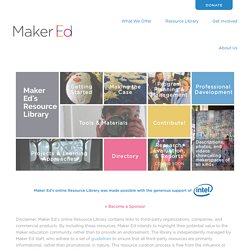 Maker Ed's Resource Library