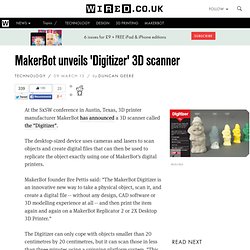 MakerBot unveils 'Digitizer' 3D scanner